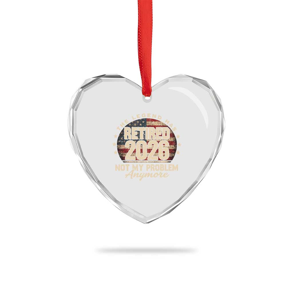 The Legend Has Retired 2026 Heart Crystal Glass Ornament Funny Retirement USA Flag TS10 Print Your Wear
