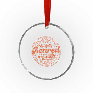 The Legend Has Retired Crystal Glass Ornament Retro Funny Retirement Gift Dad Humor TS10 Print Your Wear