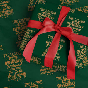 The Legend Has Retired Wrapping Paper Roll Funny Retirement Party Gag Gift TS10 Green Print Your Wear