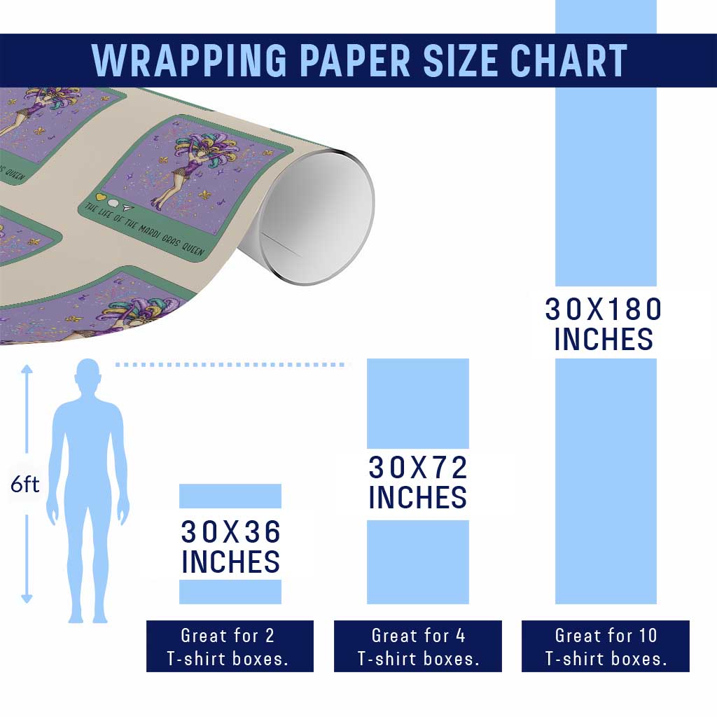The Life Of The Mardi Gras Queen Wrapping Paper Roll TS14 Print Your Wear
