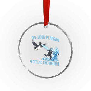 The Loon Platoon Defend The North Crystal Glass Ornament Minnesota Rebel Loon Resist TS12 Print Your Wear