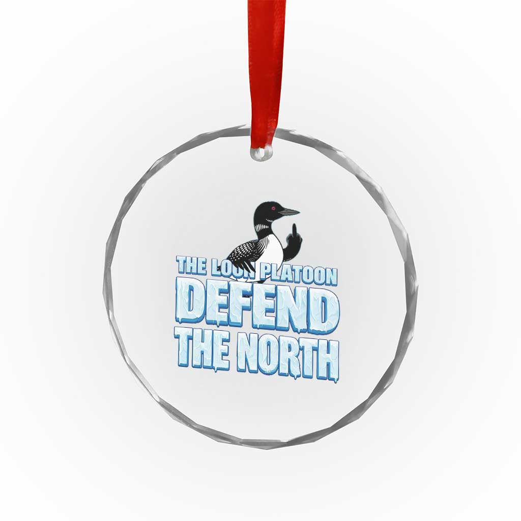 The Loon Platoon Defend The North Crystal Glass Ornament MN State Bird Loon Resistance TS12 Print Your Wear
