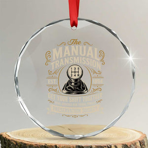 The Manual Transmission Preservation Society Get Your Shift Together Crystal Glass Ornament Funny Manual Car Guy