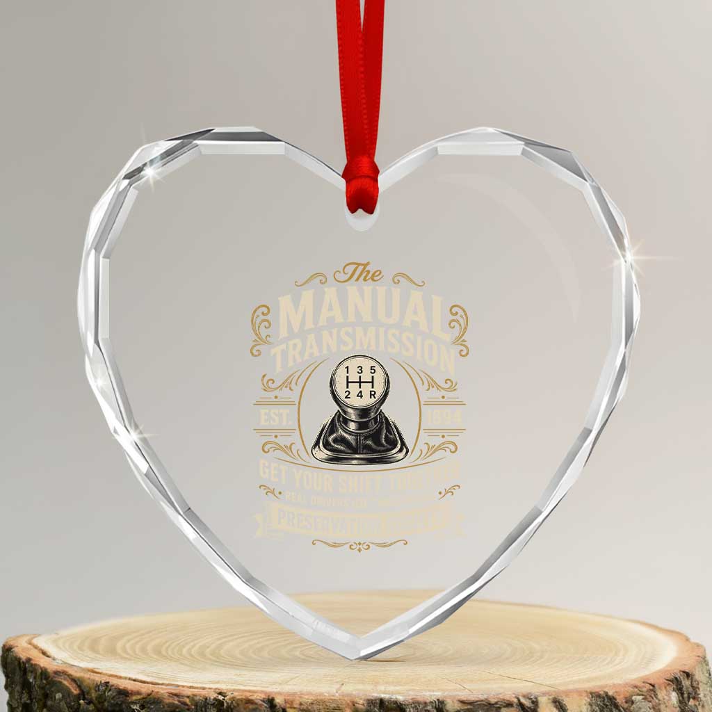 The Manual Transmission Preservation Society Get Your Shift Together Heart Crystal Glass Ornament Funny Manual Car Guy TS11 Transparent Glass 3'' Heart Print Your Wear