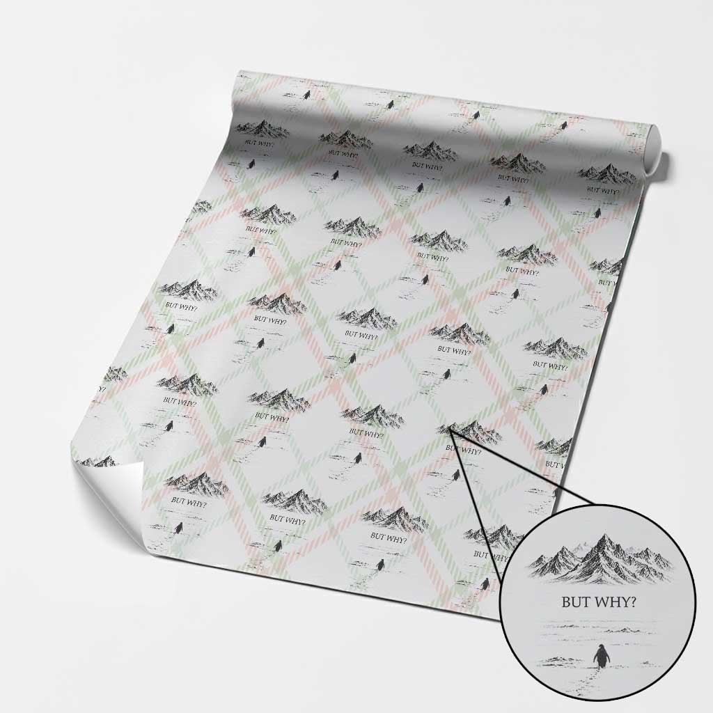 The Nihilist Penguin But Why Meme Wrapping Paper Roll Existential Moody Quiet Thinkers TS02 Christmas Plaid Print Your Wear