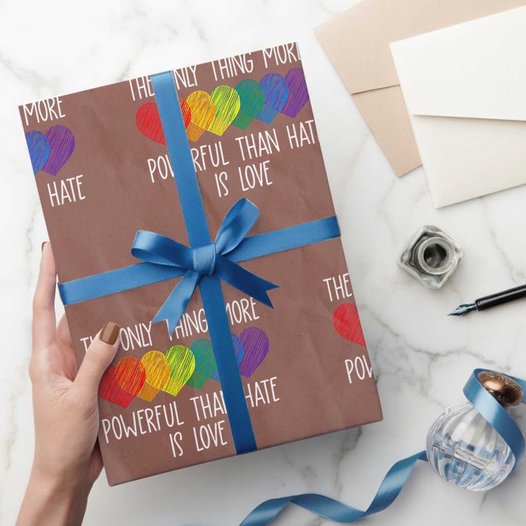 The Only Thing More Powerful Than Hate Is Love Wrapping Paper Roll Rainbow Hearts Pride Unity Bunny Inspirational Quote TS02 Mocha Print Your Wear