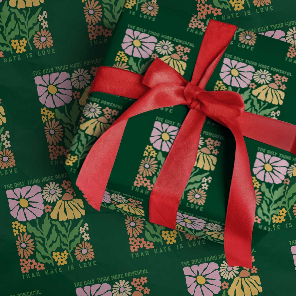The Only Thing More Powerful Than Hate Is Love Wrapping Paper Roll Retro Floral Bunny Inspirational Quote TS02 Green Print Your Wear