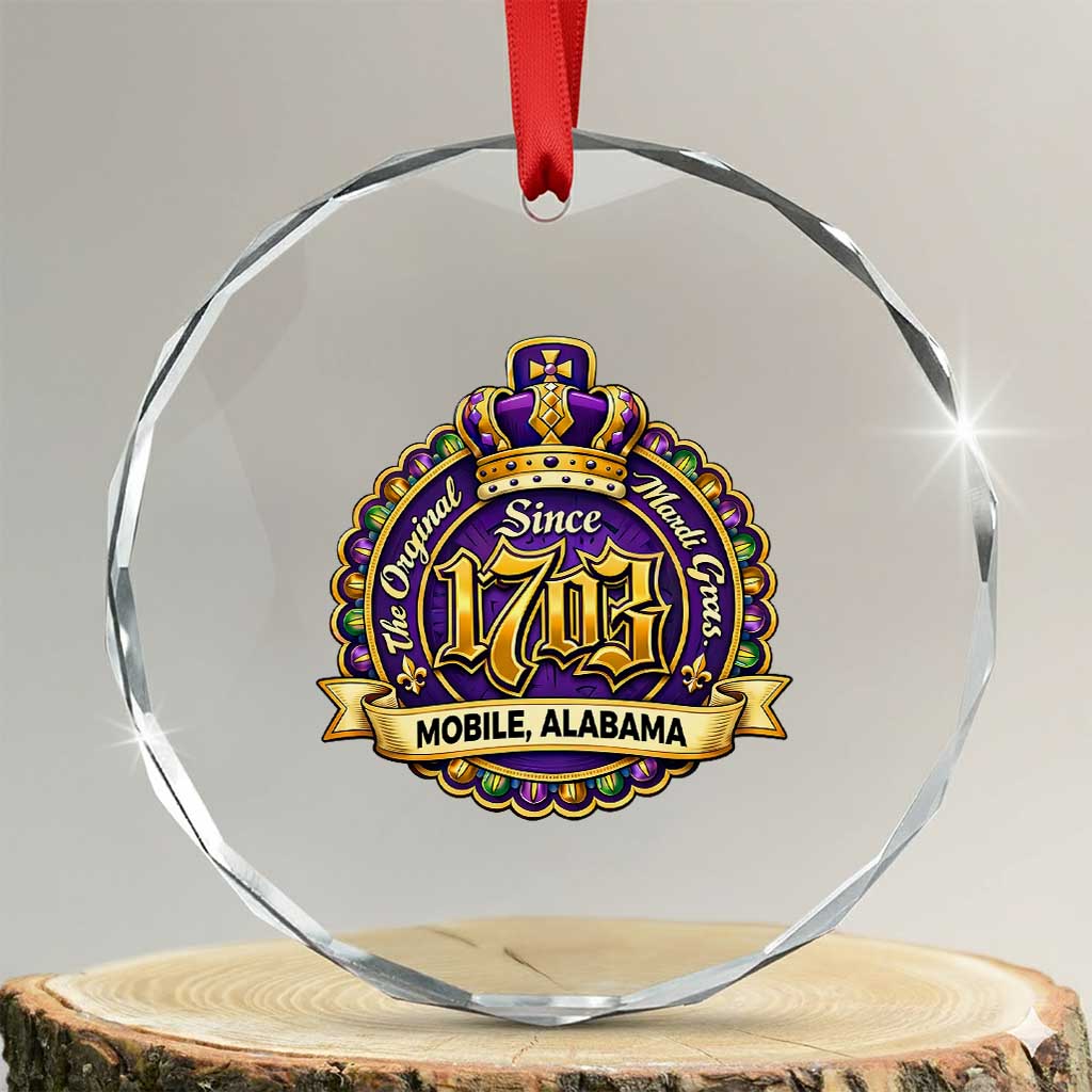 The Original Mardi Gras Mobile Alabama Since 1703 Crystal Glass Ornament TS11 Transparent Glass 3'' Circle Print Your Wear