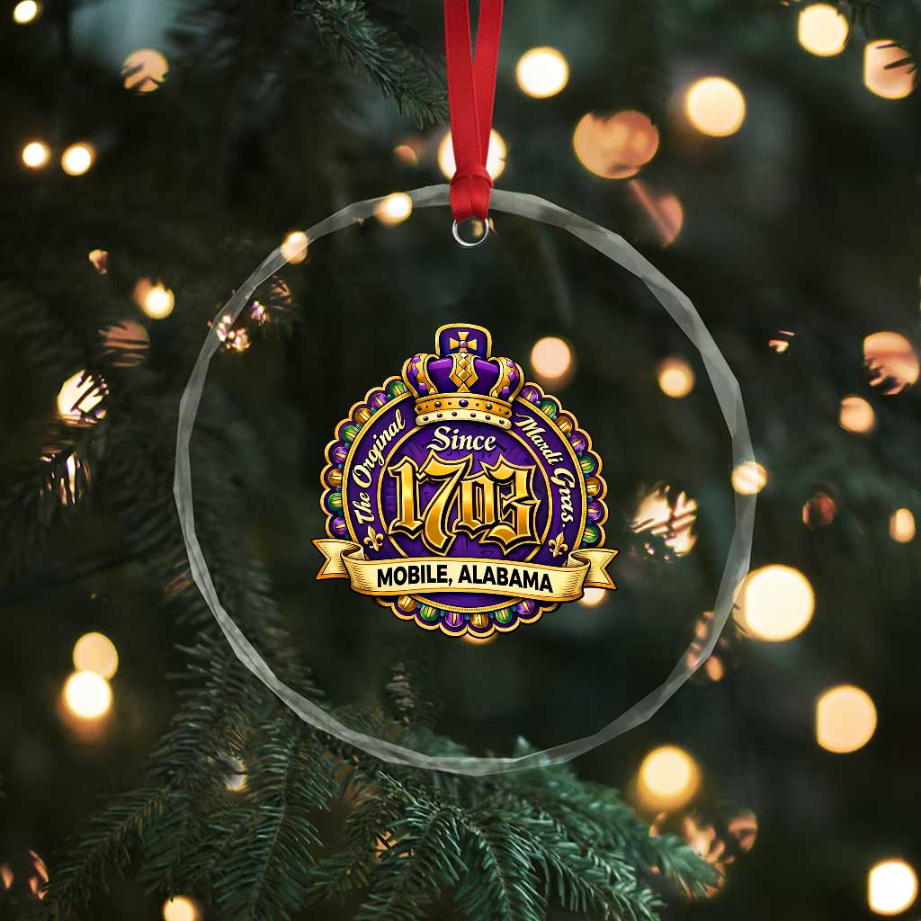 The Original Mardi Gras Mobile Alabama Since 1703 Crystal Glass Ornament TS11 Print Your Wear