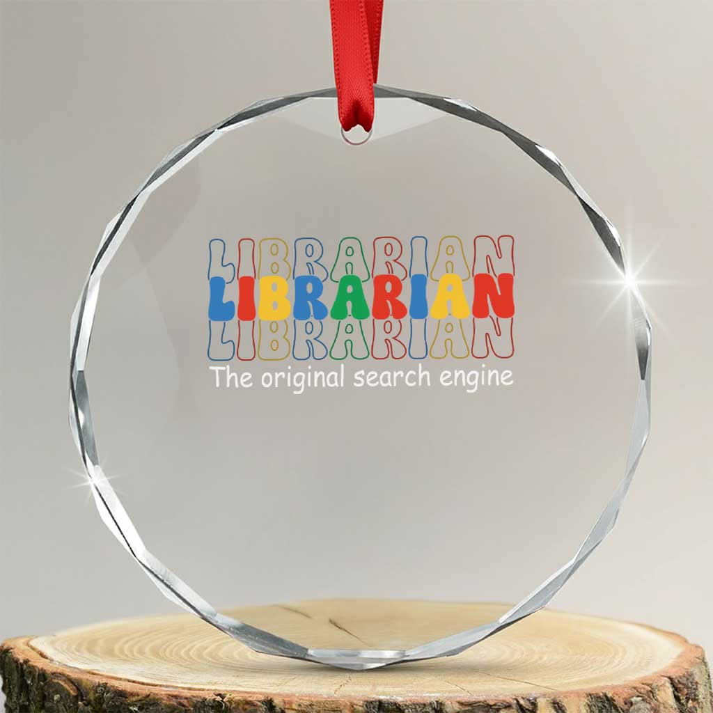 The Original Search Engine Crystal Glass Ornament School Librarian Library Books TS14 Transparent Glass 3'' Circle Print Your Wear