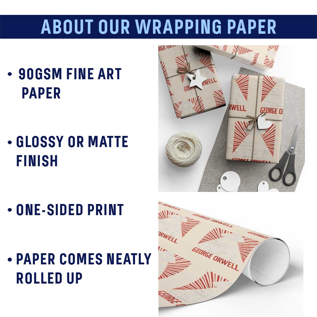 The Party Told You To Reject The Evidence Of Your Eyes Wrapping Paper Roll Protest Inequality George Orwell TS10 Print Your Wear