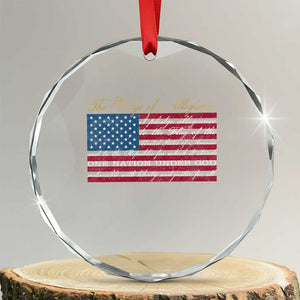 The Pledge of Allegiance Crystal Glass Ornament US Military Veteran Patriotic American Flag TS11 Transparent Glass 3'' Circle Print Your Wear