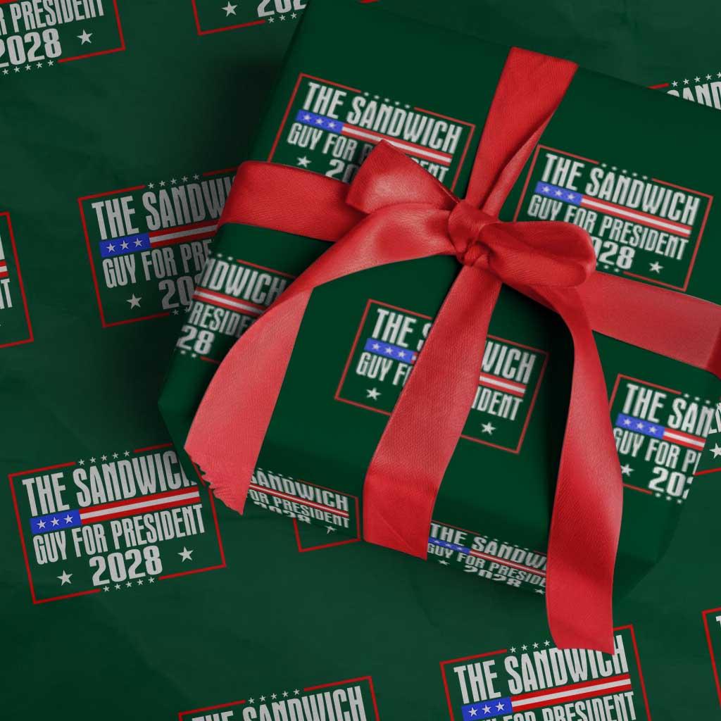 The Sandwich Guy for President 2028 Wrapping Paper Roll Funny Patriotic Campaign Parody TS02 Green Print Your Wear