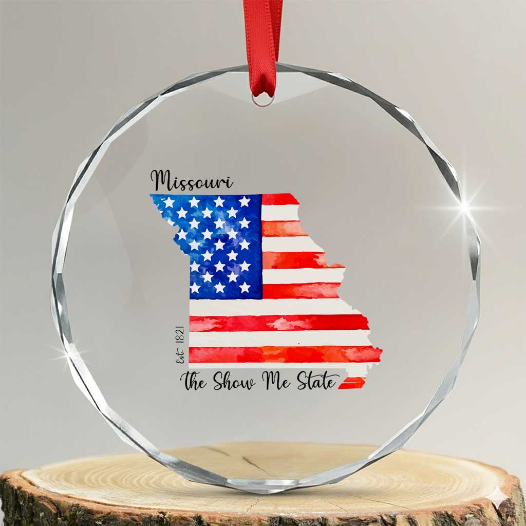 The Show Me State Est 1821 Crystal Glass Ornament Proud Missourian Gift TS12 Transparent Glass 3'' Circle Print Your Wear