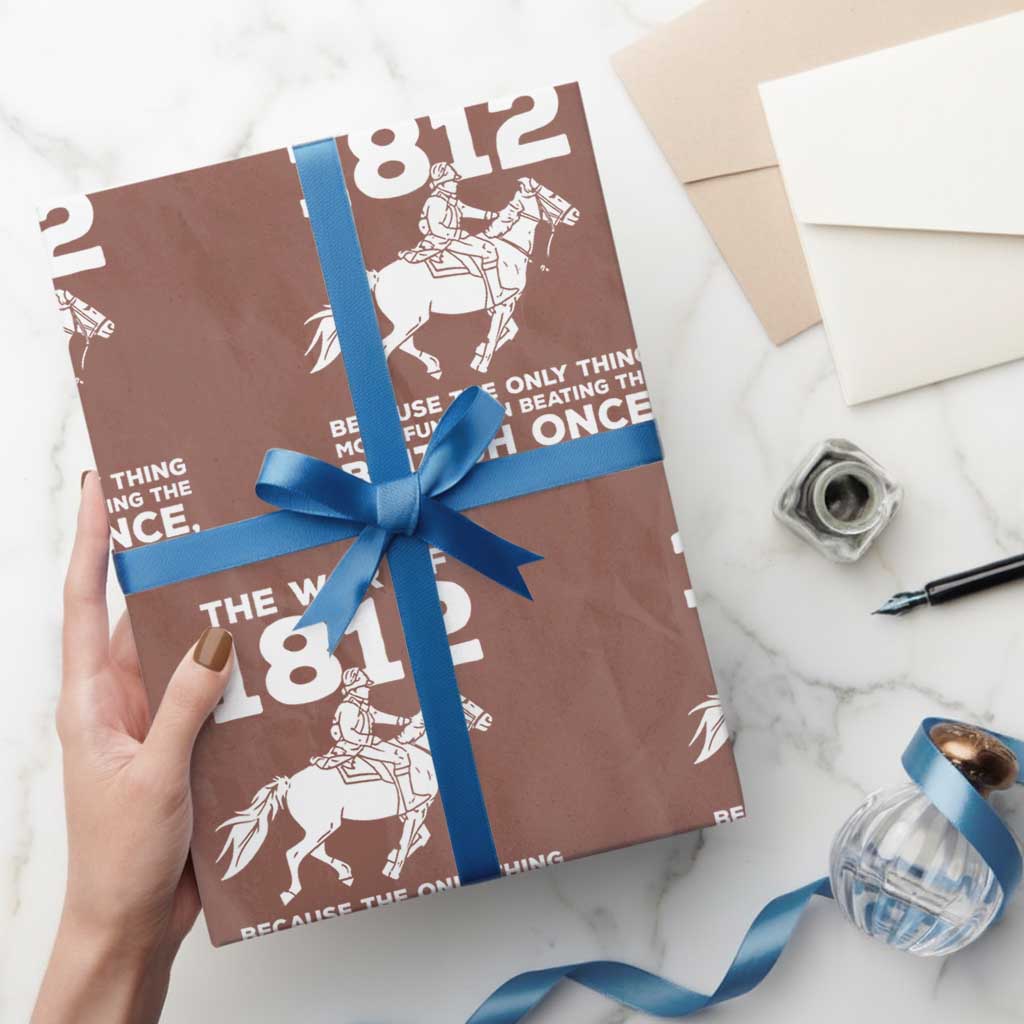 The War Of 1812 Wrapping Paper Roll Beating The British Twice Funny Patriotic Military History