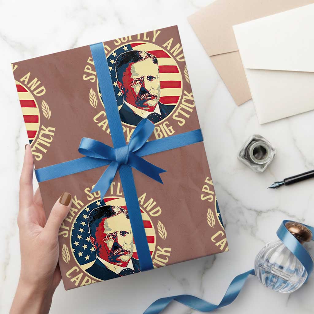 Theodore Roosevelt Quote American President Wrapping Paper Roll Speak Softly and Carry a Big Stick TS14 Mocha Print Your Wear