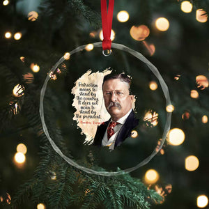 Theodore Roosevelt Quote Crystal Glass Ornament American History Presidents Day TS14 Print Your Wear