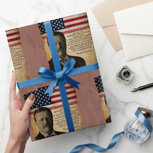 Theodore Roosevelt Quote Wrapping Paper Roll American President History TS14 Mocha Print Your Wear