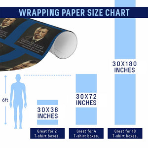 Theodore Teddy Roosevelt Patriotic Wrapping Paper Roll Patriotism Means To Stand By The Country TS02 Print Your Wear