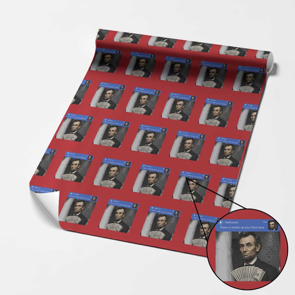 There is Motion At Your Front Door Abraham Lincoln Meme Wrapping Paper Roll