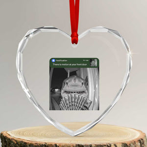 There is Motion at Your Front Door Funny Shark Motion Meme Heart Crystal Glass Ornament