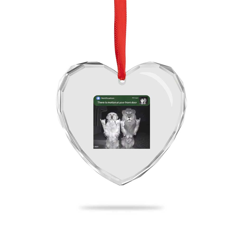 There is Motion at Your Front Door Heart Crystal Glass Ornament Funny Golden Retriever Dog And Lion Motion Meme TS10 Print Your Wear