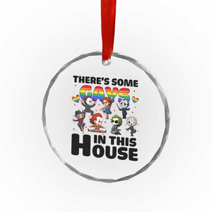 There's Some Gays in This House Crystal Glass Ornament Funny LGBTQ+ Horror Character Pride Mashup TS02 Print Your Wear