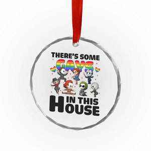 There's Some Gays in This House Crystal Glass Ornament Funny LGBTQ+ Horror Character Pride Mashup TS02 Print Your Wear