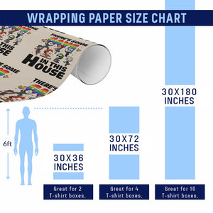There's Some Gays in This House Wrapping Paper Roll Funny LGBTQ+ Horror Character Pride Mashup TS02 Print Your Wear