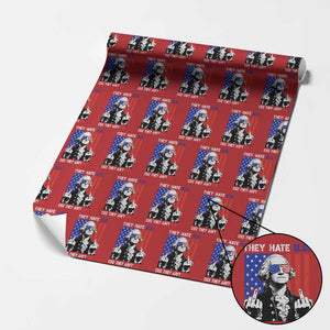 They Hate US Cuz They Ain't US Wrapping Paper Roll George Washington 4th of July