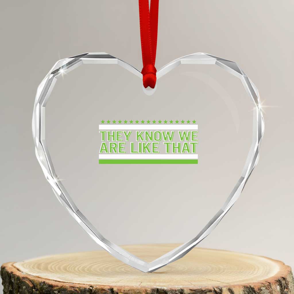 They Know We Are Like That Heart Crystal Glass Ornament Game Day Sports Fan TS12 Transparent Glass 3'' Heart Print Your Wear