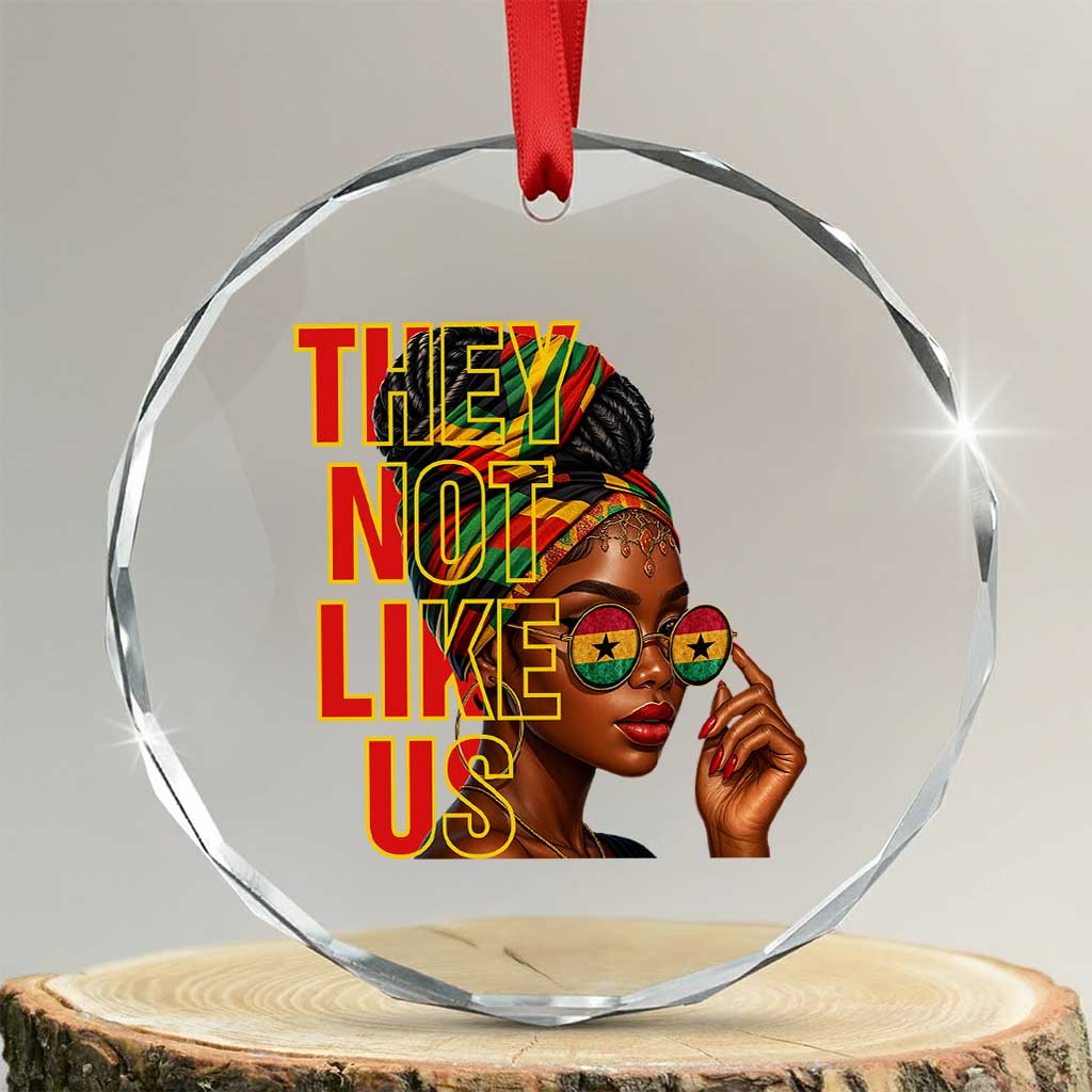 They Not Like Us Afro Queen Crystal Glass Ornament Melanin Magic Woman witth Headwrap and Sunglasses TS02 Transparent Glass 3'' Circle Print Your Wear