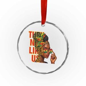They Not Like Us Afro Queen Crystal Glass Ornament Melanin Magic Woman witth Headwrap and Sunglasses - Print Your Wear