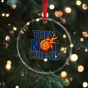 They Not Like Us Basketball Crystal Glass Ornament Fierce Flame Ball Graphic for Hooops Fans TS02 Print Your Wear