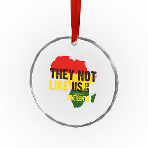 They Not Like Us Juneteenth 1865 Crystal Glass Ornament Afrocentric Africa Map Black Pride TS02 Print Your Wear