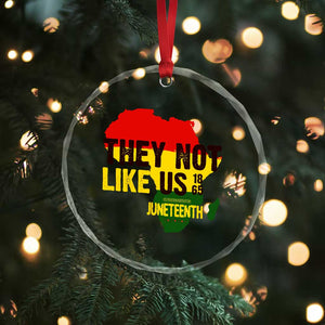 They Not Like Us Juneteenth 1865 Crystal Glass Ornament Afrocentric Africa Map Black Pride - Print Your Wear