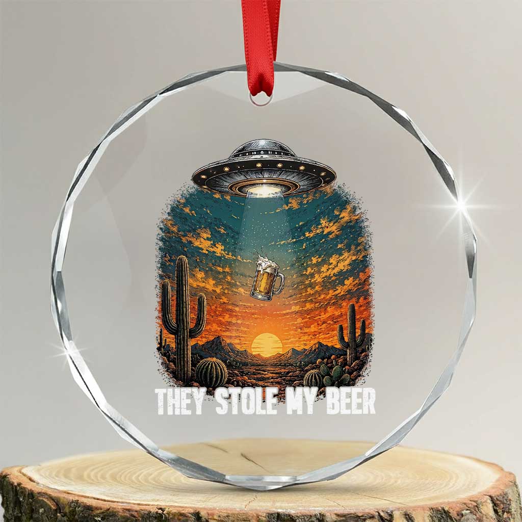 They Stole My Beer Crystal Glass Ornament Funny UFO Abducting Beer Mug Vintage Western Gift TS12 Transparent Glass 3'' Circle Print Your Wear
