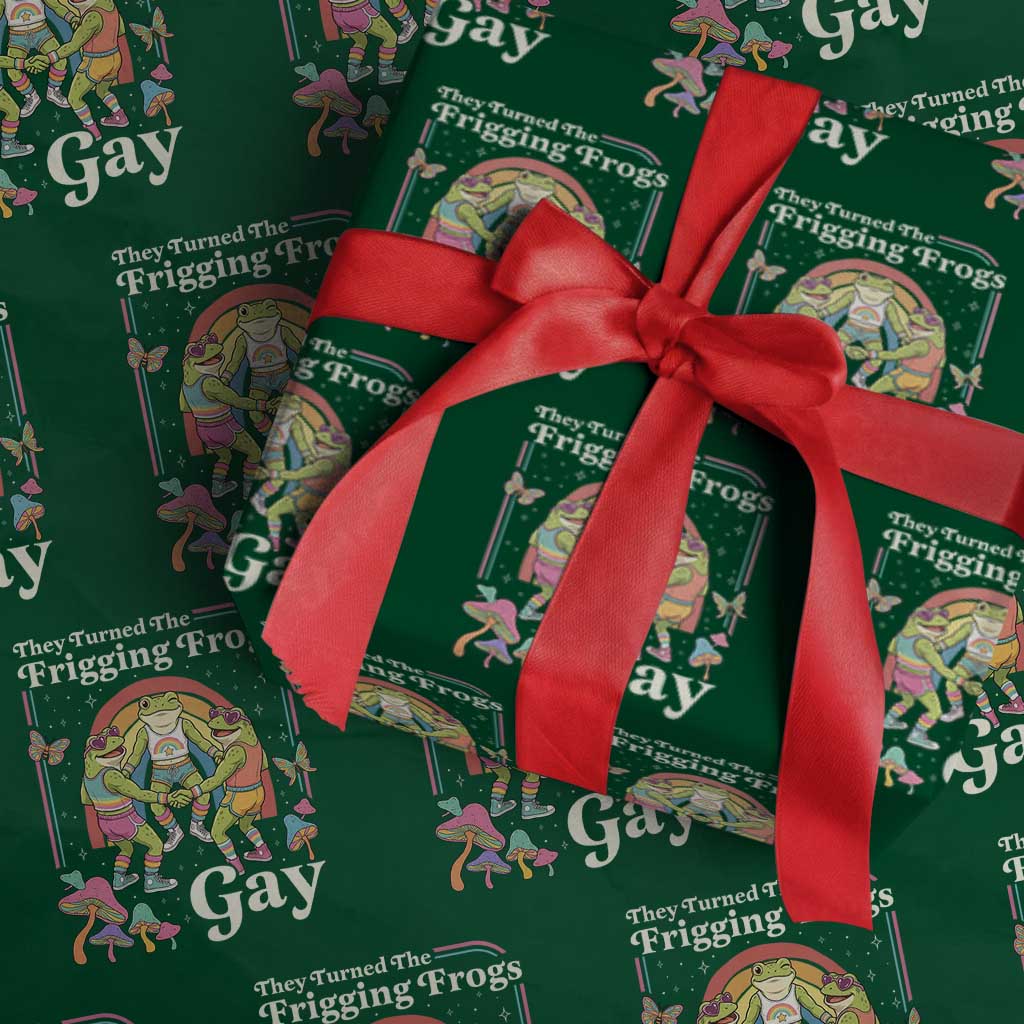They Turned The Frigging Frogs Gay Wrapping Paper Roll Funny LGBTQ Pride Month