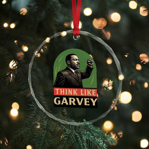 Think Like Garvey Crystal Glass Ornament Civil Rights Leader Gift TS12 Print Your Wear