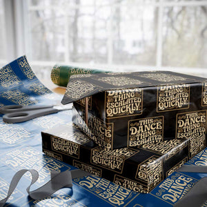 This Dance Thing Escalated Quickly Wrapping Paper Roll Funny Dance Enthusiast Viral TS02 Black Print Your Wear