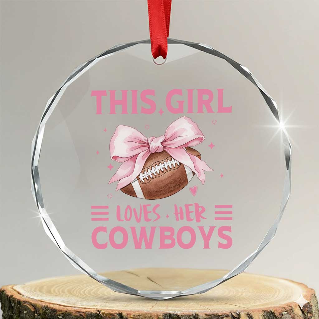 This Girl Loves Her Cowboy Crystal Glass Ornament Pink Bow FF Gift TS12 Transparent Glass 3'' Circle Print Your Wear