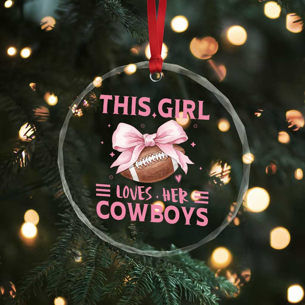 This Girl Loves Her Cowboys Crystal Glass Ornament Pink Bow Football Fan Gift TS12 Print Your Wear