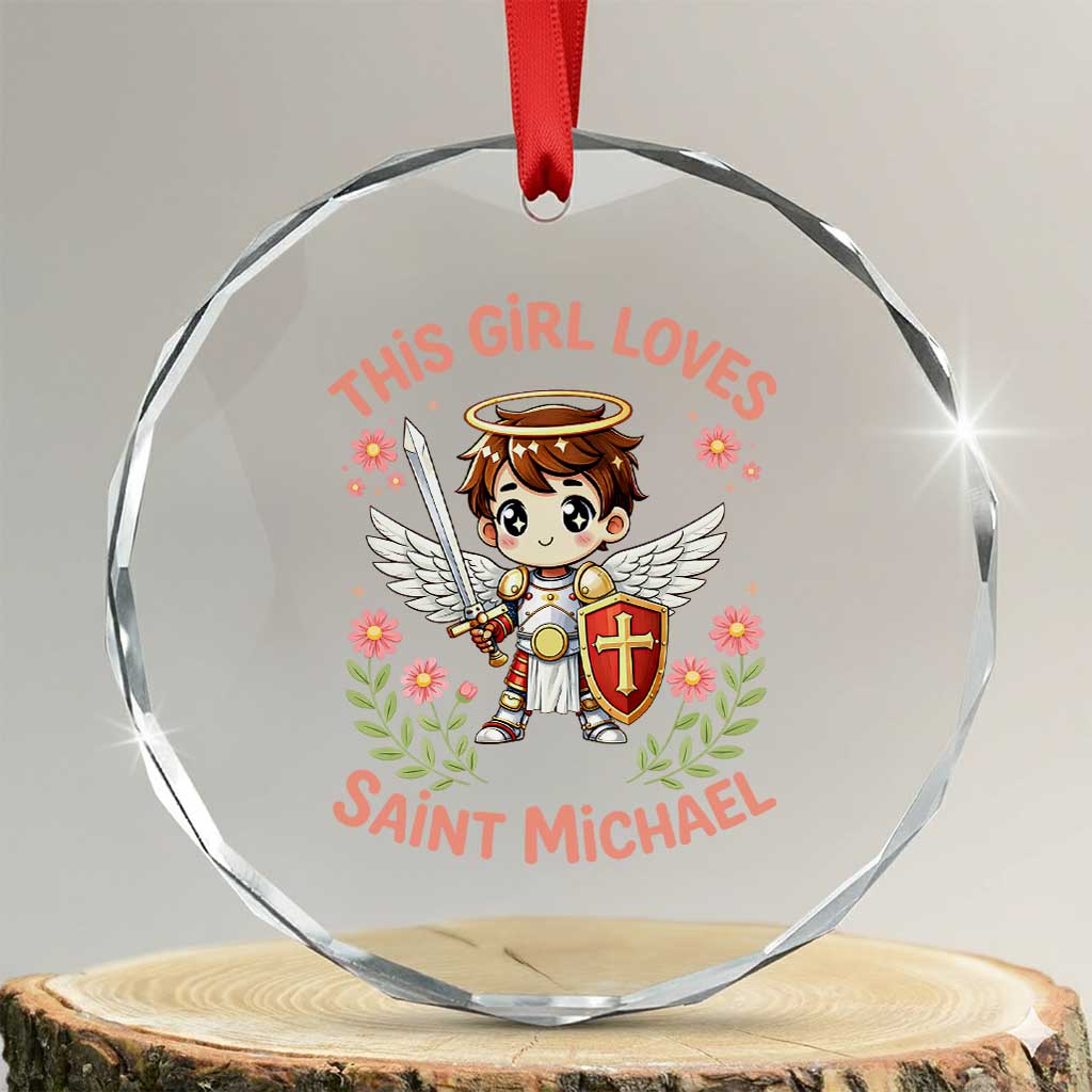 This Girl Loves Saint Michael Crystal Glass Ornament Catholic Faith Gift TS12 Transparent Glass 3'' Circle Print Your Wear