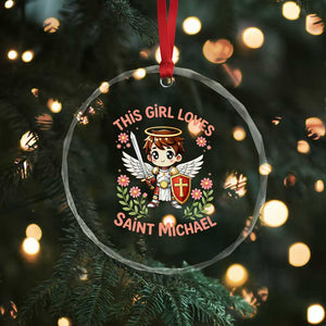 This Girl Loves Saint Michael Crystal Glass Ornament Catholic Faith Gift TS12 Print Your Wear
