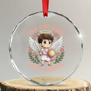 This Girl Loves Saint Michael Crystal Glass Ornament Religious Faith Gift TS12 Transparent Glass 3'' Circle Print Your Wear