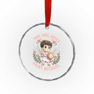This Girl Loves Saint Michael Crystal Glass Ornament Religious Faith Gift TS12 Print Your Wear