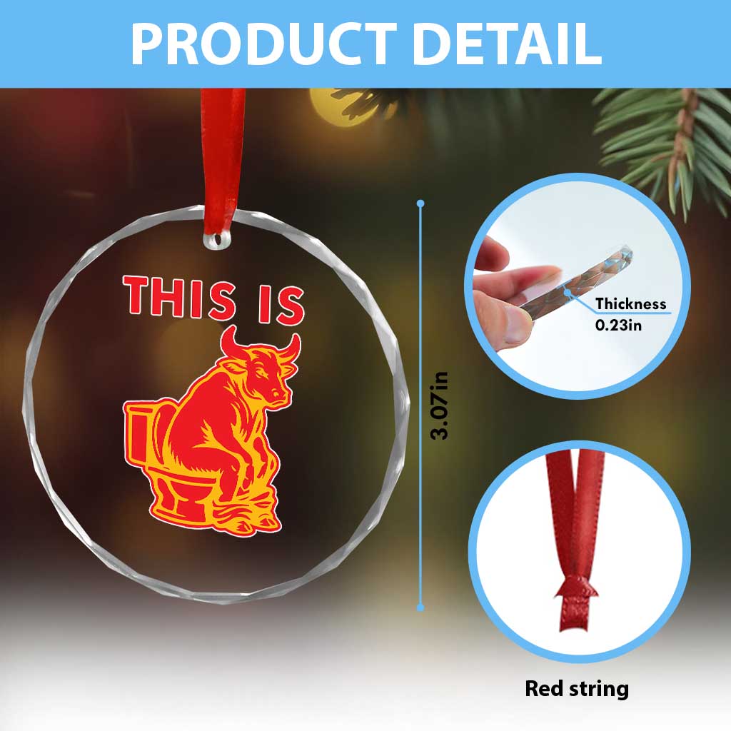 This Is Bull Shit Crystal Glass Ornament Bullshit Sarcastic Embarrassing Gag Gifts TS10 Print Your Wear