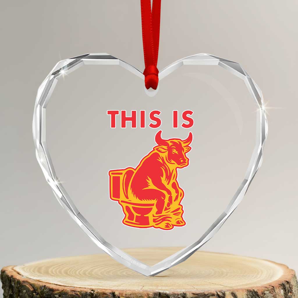 This Is Bull Shit Heart Crystal Glass Ornament Bullshit Sarcastic Embarrassing Gag Gifts TS10 Transparent Glass 3'' Heart Print Your Wear