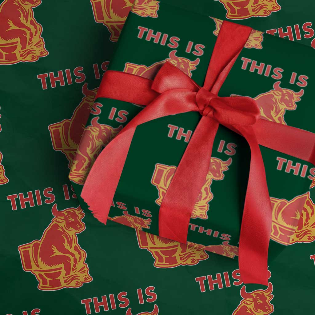 This Is Bull Shit Wrapping Paper Roll Bullshit Sarcastic Embarrassing Gag Gifts TS10 Green Print Your Wear