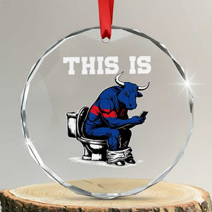 This Is Bullshit Crystal Glass Ornament Funny Cow Buffalo Toilet TS11 Transparent Glass 3'' Circle Print Your Wear